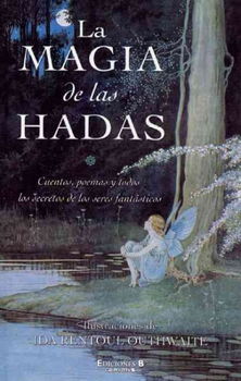 La Magia De Las Hadas / The Little Book of Elves and Fairiesmagia 