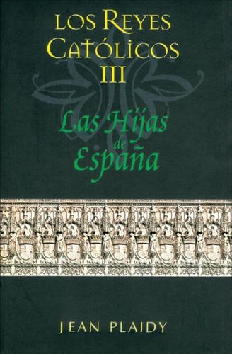 Las hijas de Espana / Daughters of Spainhijas 