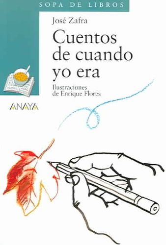 Cuentos De Cuando Yo Era / Stories From When I Wascuentos 