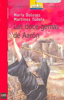 Las Doce Gemas De Aaron/ Aaron's Twelve Gemslas 