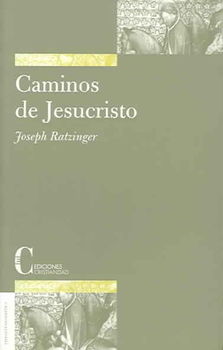 Caminos De Jesucristo / Ways of Jesus Christcaminos 