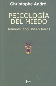 Psicologia Del Miedo/The Psychology of the Fearpsicologia 