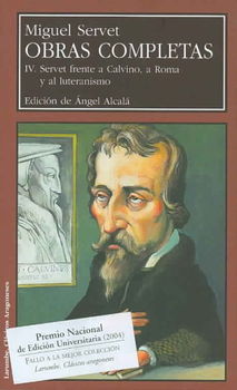 Obras Completas De Miguel Servet / Complete Works of Miguel Servet