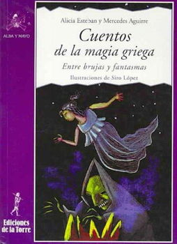 Cuentos de la magia griega / Stories of Greek Magiccuentos 