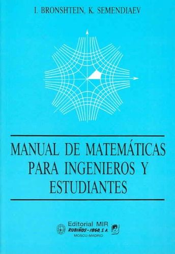 Manual De Matematicas Para Ingenieros Y Estudiantes/ Manual of Mathematics for Engineers and Students