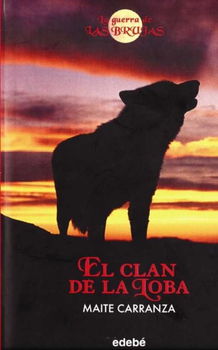 El Clan De La Loba/ The Wolf Clanclan 