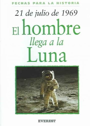 21 De Julio De 1969/21 Of July Of 1969julio 