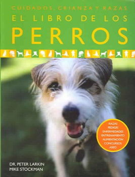 El libro de los Perros / The Book of Dogslibro 