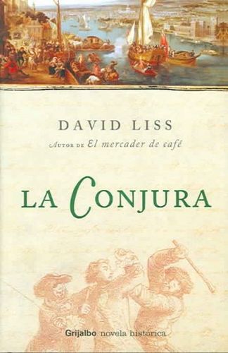 La Conjura / A Spectacle of Corruptionconjura 