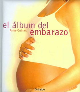 El album del embarazo/ Pregnancy Albumalbum 