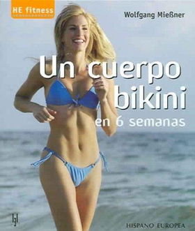 Un Cuerpo Bikini en 6 Semanas / BLV Fitness, Bikini-Fitcuerpo 