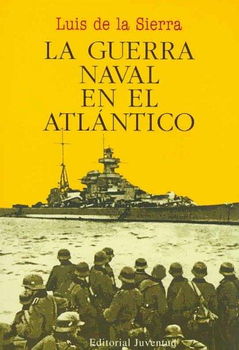 La Guerra Naval En El Atlantico / Naval War in the Atlanticguerra 