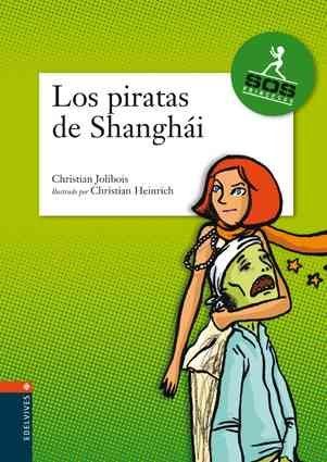 Los Piratas De Shangai/ the Pirate of Shangailos 