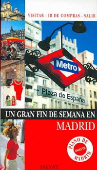 Un gran fin de semana en Madrid / A Great Weekend in Madridgran 