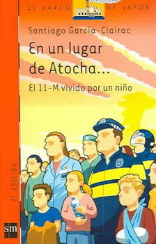 En un lugar de Atocha / In a Place of Atochalugar 