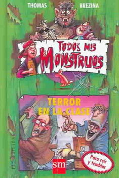 Terror en la clase/ Terror in Classterror 