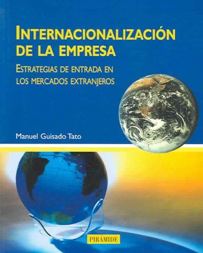 Internacionalizacion De La Empresa / Internationalize the Businessinternacionalizacion 