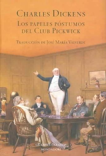 Los Papeles Postumos Del Club Pickwick / The Pickwick Paperslos 