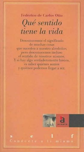 Que Sentido Tiene La Vida / What Sense Does Life Have?sentido 