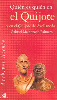 Quien es quien en el Quijote / Who is Who in the Quijote