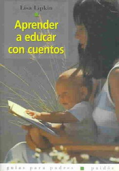 Aprender A Educar Con Cuentos / Learn to Teach With Storiesaprender 