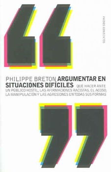 Argumentar en situaciones dificiles / Argumenting in Difficult Situationsargumentar 