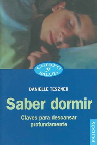 Saber dormir / Know how to Sleepsaber 