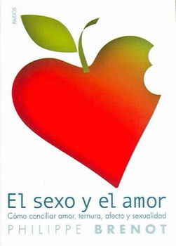 El Sexo Y El Amor / Sex and Lovesexo 