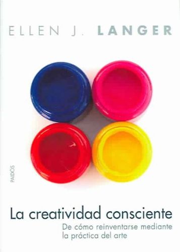 La Creatividad Consciente / On Becoming an Artistcreatividad 