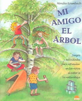 Mi amigo el arbol / Mr Friend the Treeamigo 