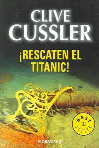 Rescaten El Titanic / Raise the Titanic!rescaten 