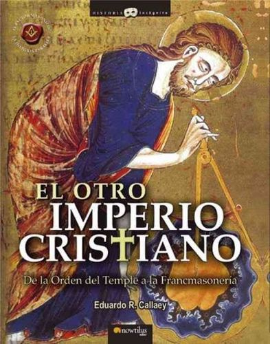 El Otro Imperio Cristiano / The Other Christian Empireotro 