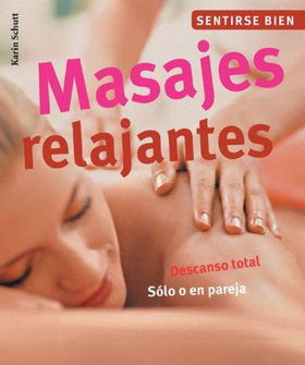 Masajes Relajantes / Relaxing Massagesmasajes 