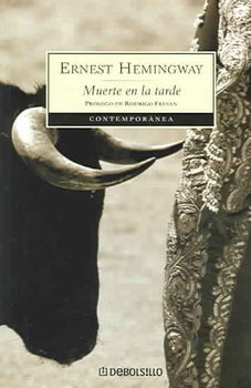 Muerte En La Tarde / Death in the Afternoonmuerte 