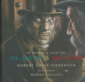 El Extrano Caso Del Dr. Jekyll Y Mr. Hyde / The Strange Case of Dr. Jekyll & Mr Hydeextrano 