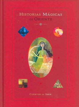 Historias Magicas De Oriente /  Magic Tales from the Orienthistorias 