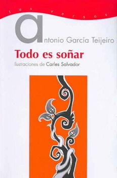 Todo Es Sonar/ Everything's a Dreamtodo 