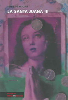 La Santa Juana III/ Saint Juana IIsanta 