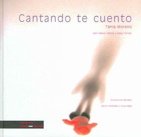 Cantando te cuento / Singing I will tell youcantando 