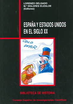 Espana y Estados Unidos en el siglo XX/Spain and the United States in the 20th Centuryespana 