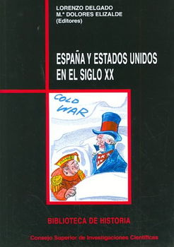 Espana y Estados Unidos en el siglo XX/Spain and the United States in the 20th Century