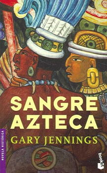 Sangre Azteca/ Aztec Bloodsangre 
