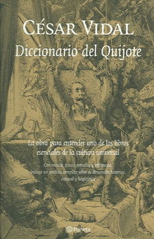 Diccionario Del Quijote/ The Dictionary of Quijotediccionario 