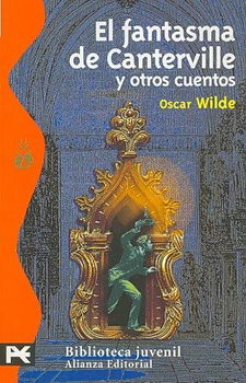 El Fantasma De Canterville Y Otros Cuentos/ The Canterville Ghost and other Storiesfantasma 