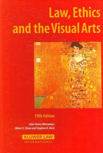 Law, Ethics, And the Visual Artslaw 