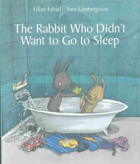 The Rabbit Who Didn't Want to Go to Sleeprabbit 