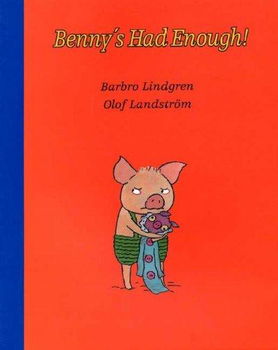 Benny's Had Enough!benny 