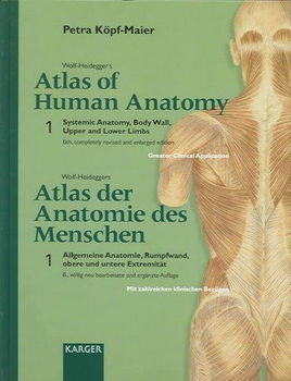 Wolf-Heidegger's Atlas of Human Anatomy/Wolf-Heideggers Atlas Des Anatomie Des Menschenwolf 