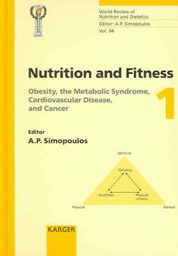 Nutrition And Fitness, Obesity, the Metabolic Syndrome, Cardiovascular Disease, And Cancernutrition 