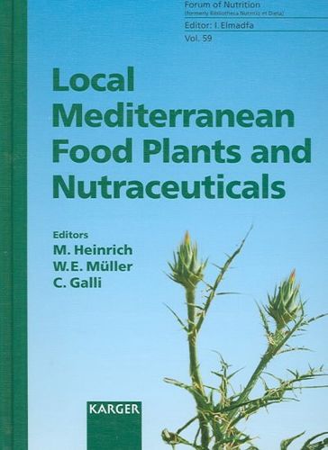 Local Mediterranean Food Plants And New Nutraceuticalslocal 